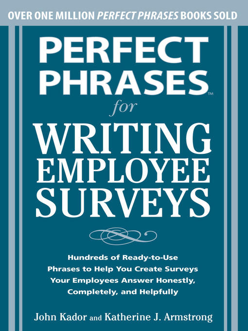 Title details for Perfect Phrases for Writing Employee Surveys by John Kador - Available